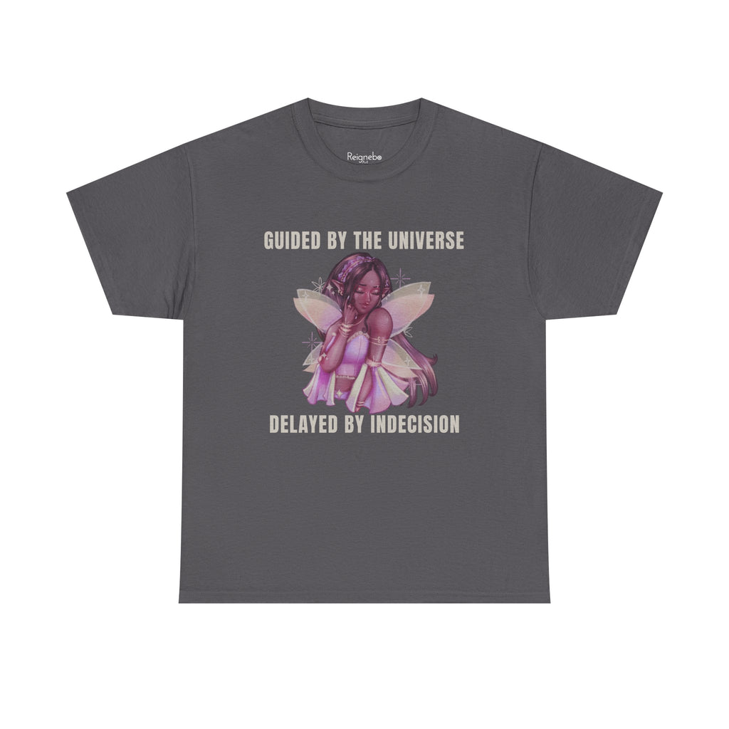 "Guided by the Universe, Delayed by Indecision" Fairy Tee .𖥔 ݁