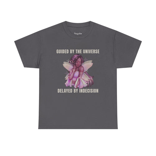 "Guided by the Universe, Delayed by Indecision" Fairy Tee .𖥔 ݁